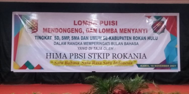 HIMA PBSI Rokania Adakan Lomba Baca Puisi, Mendongeng dan Menyanyi Tingkat SD, SMP, SMA dan Umum.
